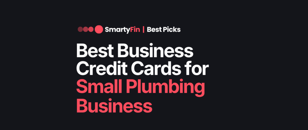 best business credit card for small plumbing business | Business Finance | SmartyFin