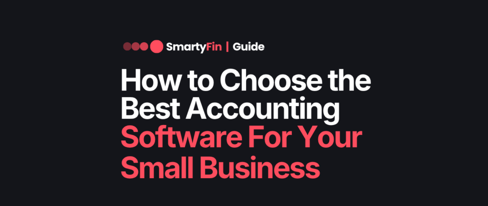 how to choose accounting software | Business Finance | SmartyFin