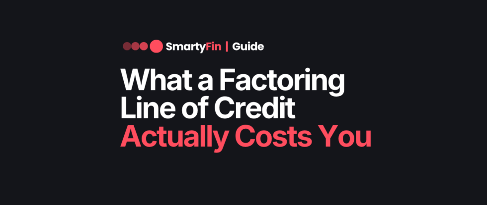 factoring line of credit | Business Finance | SmartyFin